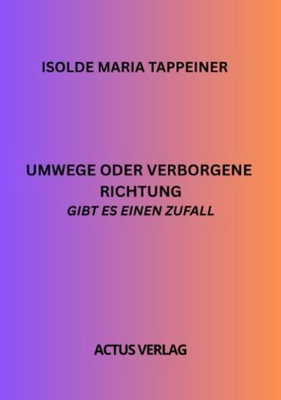 Umweg oder verborgene Richtung Gibt es einen Zufall