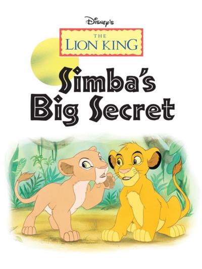 Lion King: Simba’s Big Secret