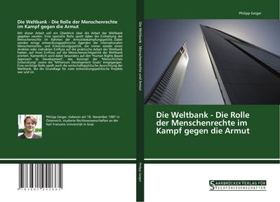 Die Weltbank - Die Rolle der Menschenrechte im Kampf gegen die Armut