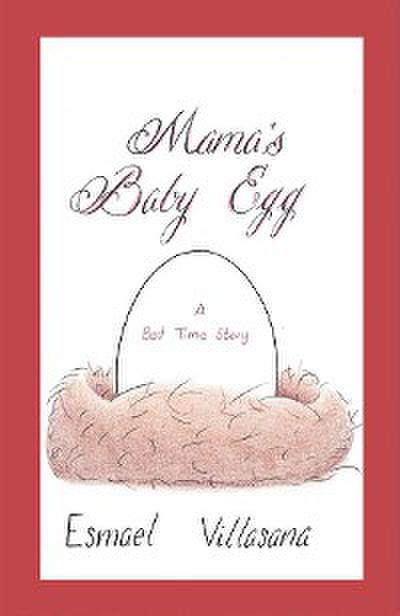 Mama’s Baby Egg