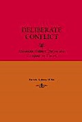 Deliberate Conflict