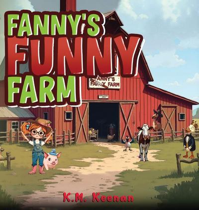 Fanny’s Funny Farm