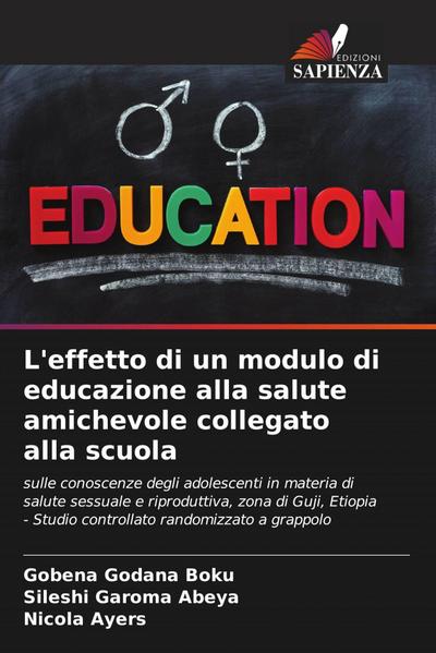 L’effetto di un modulo di educazione alla salute amichevole collegato alla scuola