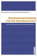 Bewährungsproben für die Unterschicht?