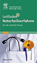 Leitfaden Naturheilverfahren - für die ärztliche P