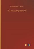 The Battle of April 19, 1775
