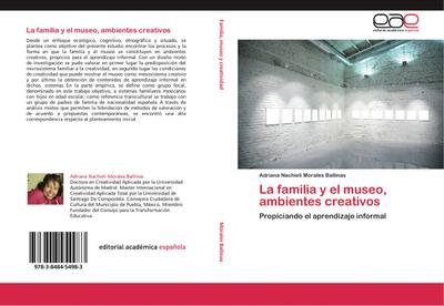 La familia y el museo, ambientes creativos - Adriana Nachieli Morales Ballinas