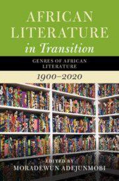 African Literature in Transition: Volume 5