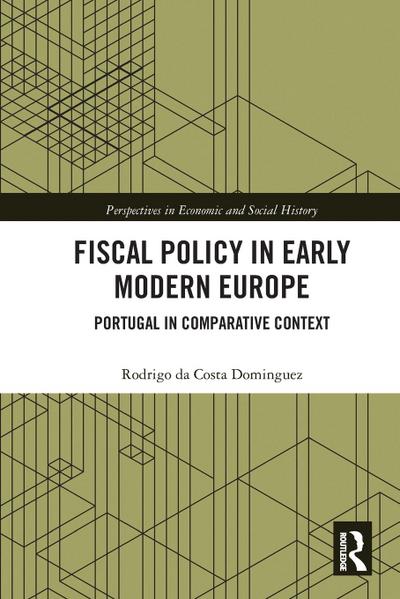Fiscal Policy in Early Modern Europe
