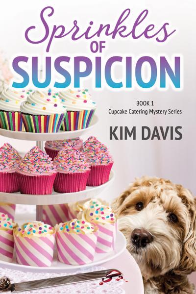 Sprinkles of Suspicion (Cupcake Catering Mystery Series, #1)