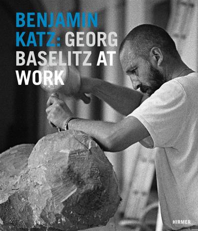 Benjamin Katz: Georg Baselitz at work
