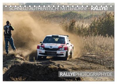 SCHNELL! AUTHENTISCH! MITTENDRIN! - RALLYE! (Tischkalender 2026 DIN A5 quer), CALVENDO Monatskalender
