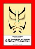 Le avventure romane di Enomoto Takeshi