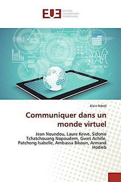 Communiquer dans un monde virtuel