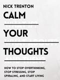 Calm Your Thoughts