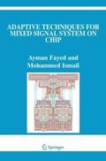 Adaptive Techniques for Mixed Signal System on Chip