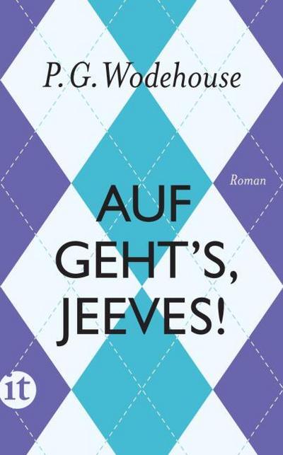 Auf geht’s, Jeeves!