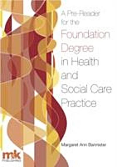 Pre-Reader for the Foundation Degree in Health and Social Care Practice