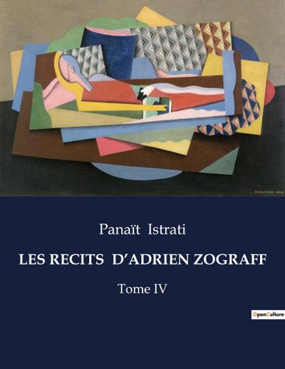 LES RECITS  D’ADRIEN ZOGRAFF