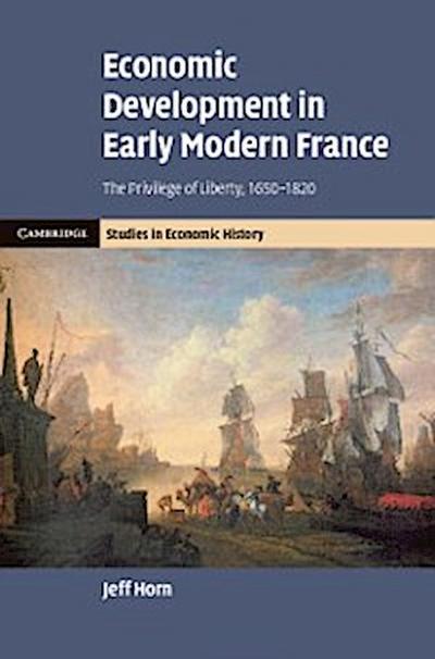 Economic Development in Early Modern France