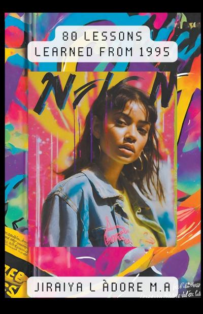 Àdore, J: 80 Lessons Learned From 1995