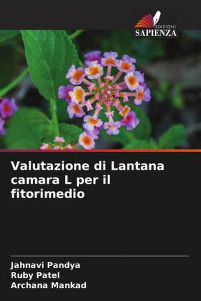 Valutazione di Lantana camara L per il fitorimedio