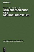 Sprachgeschichte des Neuhochdeutschen