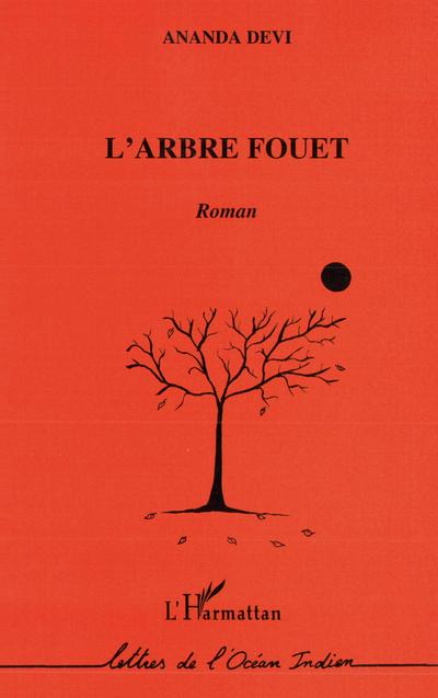 L’arbre fouet