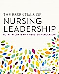 The Essentials of Nursing Leadership
