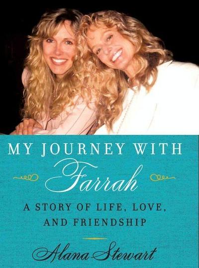 Stewart, A: My Journey with Farrah