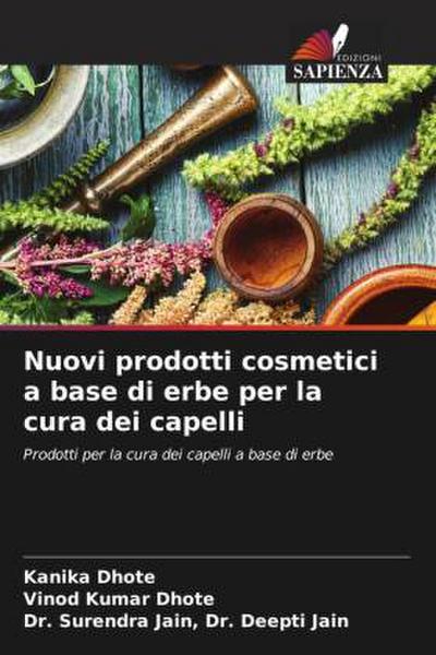Nuovi prodotti cosmetici a base di erbe per la cura dei capelli
