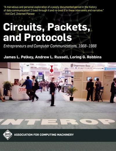 Circuits, Packets, and Protocols