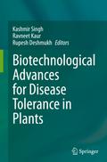 Biotechnological Advances for Disease Tolerance in Plants