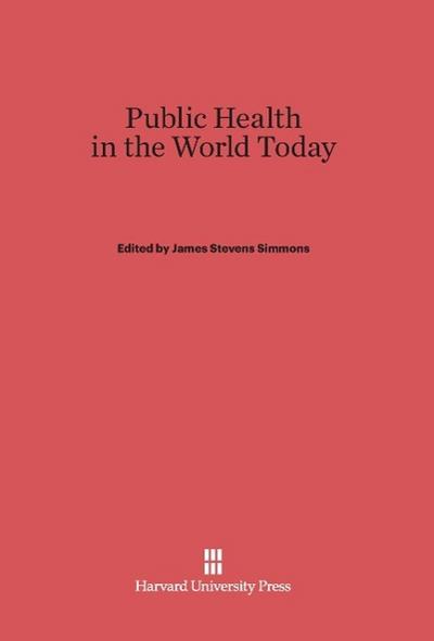 Public Health in the World Today