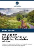 Die Lage der Landwirtschaft in den ländlichen Geme