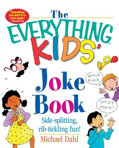 The Everything Kids’ Joke Book