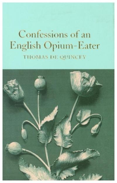 Confessions of an English Opium-Eater