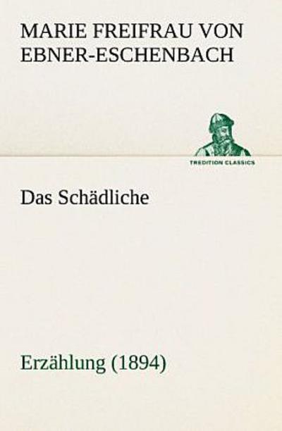 Das Schädliche