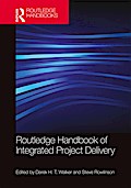 Routledge Handbook of Integrated Project Delivery
