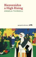 Bienvenidos a High Rising