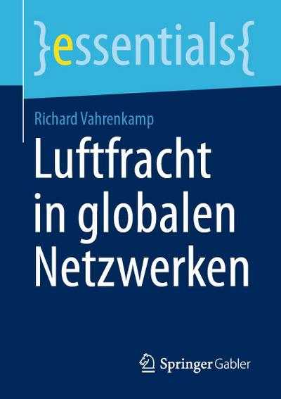 Luftfracht in globalen Netzwerken