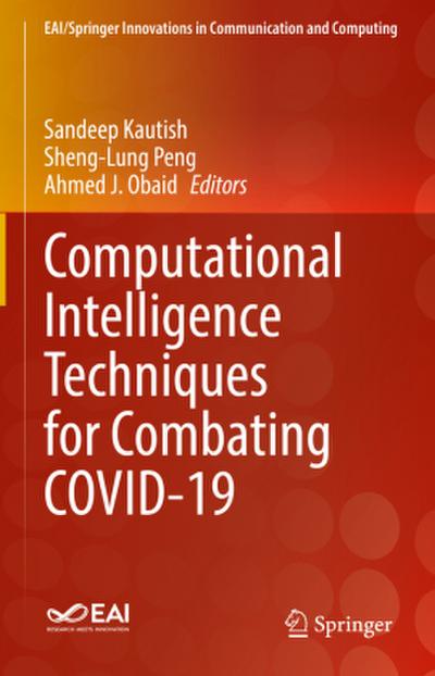 Computational Intelligence Techniques for Combating COVID-19