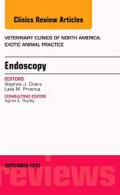 Endoscopy, an Issue of Veterinary Clinics of North America: Exotic Animal Practice