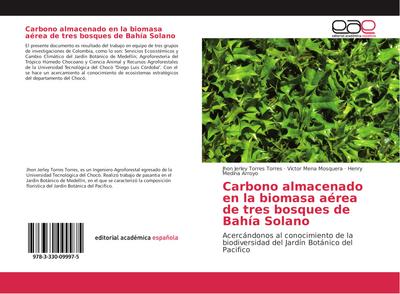 Carbono almacenado en la biomasa aérea de tres bosques de Bahía Solano