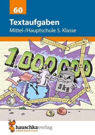 Mathematik: Sachaufgaben mit Lösungen - rechnen, lernen, üben, fördern