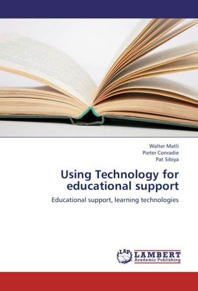 Using Technology for educational support - Walter Matli