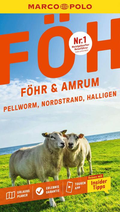 MARCO POLO Reiseführer Föhr, Amrum, Pellworm, Nordstrand, Halligen