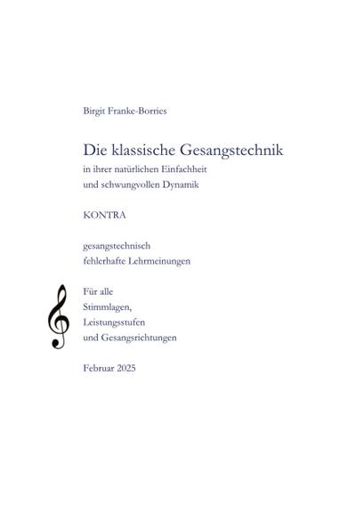 Die klassische Gesangstechnik in Ihrer natürlichen Einfachheit und schwungvollen Dynamik