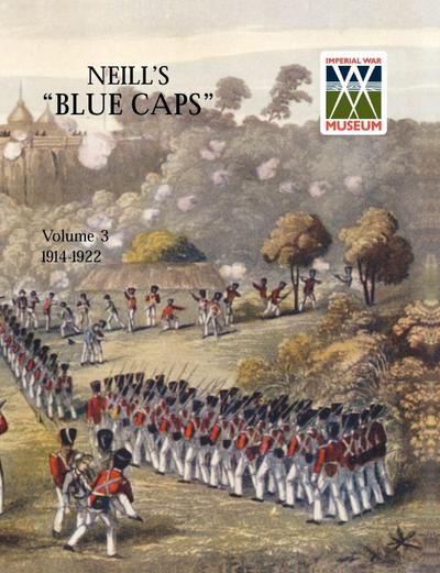 Neill’s ’Blue Caps’ Vol 3 1914 - 1922