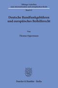 Deutsche Rundfunkgebühren und europäisches Beihilferecht.